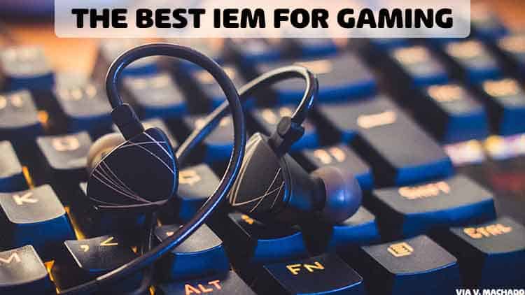 Top Gaming IEMs for Esports: Spatial Audio & K/D Boost